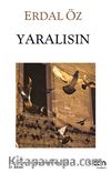 Yaralısın