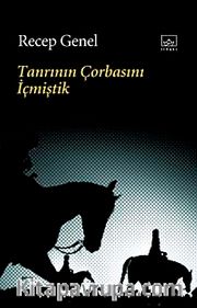 Tanrının Çorbasını İçmiş