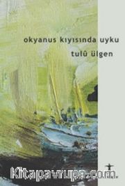 Okyanus Kıyısında Uyku