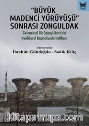 Büyük Madenci Yürüyüşü Sonrası Zonguldak