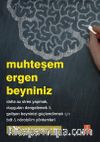 Muhteşem Ergen Beyniniz & Daha Az Stres Yapmak-Duyguları Dengelemek-Gelişen Beyninizi Güçlendirmek İçin Bdt-Nörobilim Yöntemleri