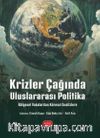Krizler Çağında Uluslararası Politika & Bölgesel Vakalardan Küresel Analizlere