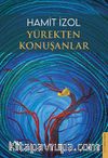 Yürekten Konuşanlar
