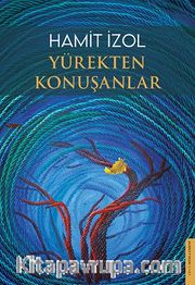 Yürekten Konuşanlar