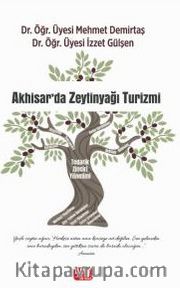 Akhisar'da Zeytinyağı Turizmi