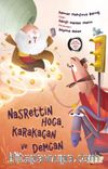 Nasrettin Hoca, Karakaçan ve Demcan
