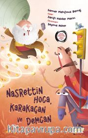Nasrettin Hoca, Karakaçan ve Demcan