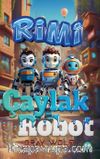 Çaylak Robot Rimi