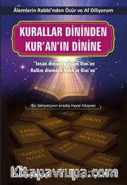 Kurallar Dininden Kur'an'ın Dinine