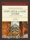 Yasîn, Mülk ve Nebe' Tefsiri & Açıklamalı, Tahşiyeli, Lügatçe İlaveli