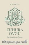 Zuhura Övgü & İbn Meşîş Salavatı Üzerine