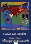 Hayat Yakıştı Bize
