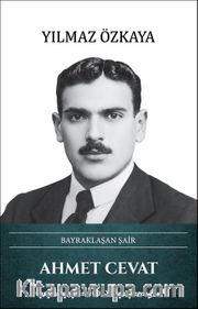 Bayraklaşan Şair Ahmet Cevat