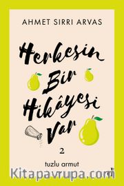 Herkesin Bir Hikayesi Var 2 <br /> Tuzlu Armut