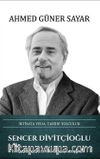 Sencer Divitçioğlu İktisata Veda, Tarihe Yolculuk