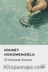 47 Numaralı Kamara