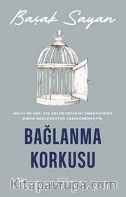 Bağlanma Korkusu