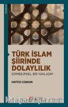Türk İslam Şiirinde Dolaylılık & Edimbilimsel Bir Yaklaşım