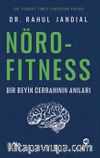 Nörofitness & Bir Beyin Cerrahının Anıları