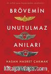 Brövemin Unutulmaz Anıları