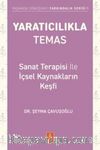 Yaratıcılıkla Temas & Sanat Terapisi İle İçsel Kaynakların Keşfi
