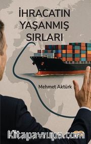 İhracatın Yaşanmış Sırları