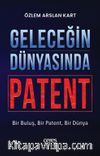 Geleceğin Dünyasında Patent