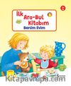 Benim Evim / İlk Ara-Bul Kitabım