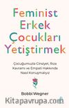 Feminist Erkek Çocukları Yetiştirmek