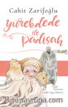 Yürekdede ile Padişah