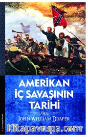 Amerikan İç Savaşının Tarihi 1.Cilt