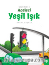 Aceleci Yeşil Işık