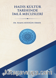 Hadis Kültür Tarihinde İmla Meclisleri