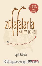 Zürafalarla Batıya Doğru