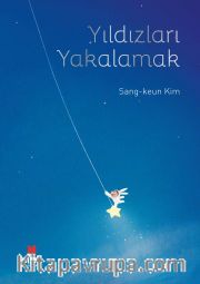 Yıldızları Yakalamak