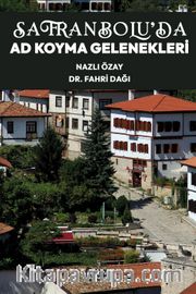 Safranbolu'da Ad Koyma Gelenekleri