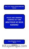 Police And Criminal Evidence Act 1984 Adli Polis ve Delil Kanunu
