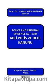 Police And Criminal Evidence Act 1984 Adli Polis ve Delil Kanunu