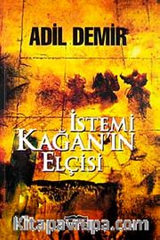 İstemi Kağan'ın Elçisi