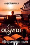 Eğer Olsaydı