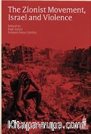 The Zionist Movement İsrael and Violence