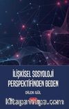 İlişkisel Sosyoloji Perspektifinden Beden