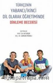 Türkçenin Yabancı / İkinci Dil Olarak Öğretiminde Dinleme Becerisi