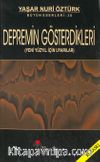 Depremin Gösterdikleri