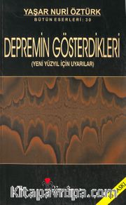 Depremin Gösterdikleri