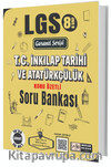 LGS Garanti Serisi T.C. İnkılap Tarihi ve Atatürkçülük Soru Bankası