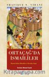 Ortaçağ'da İsmailîler & Hayatta Kalma Mücadelesi Ve Kurtuluş Arayışı