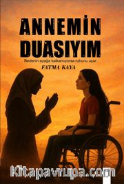 Annemin Duasıyım