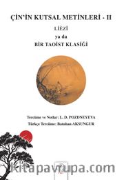 Çin'in Kutsal Metinleri - II / Lièzĭ ya da Bir Taoist Klasiği