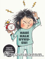 Hadi Kalk Uykucu!